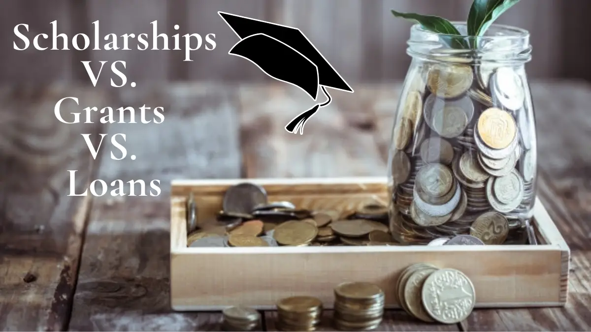 Scholarships, Grants, and Student Loans: Understanding the Differences and Choosing the Best Option for You